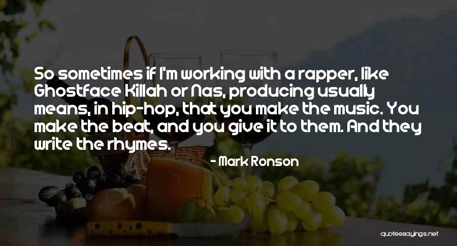 Rhymes Quotes By Mark Ronson Rhymes Quotes By Mark Ronson