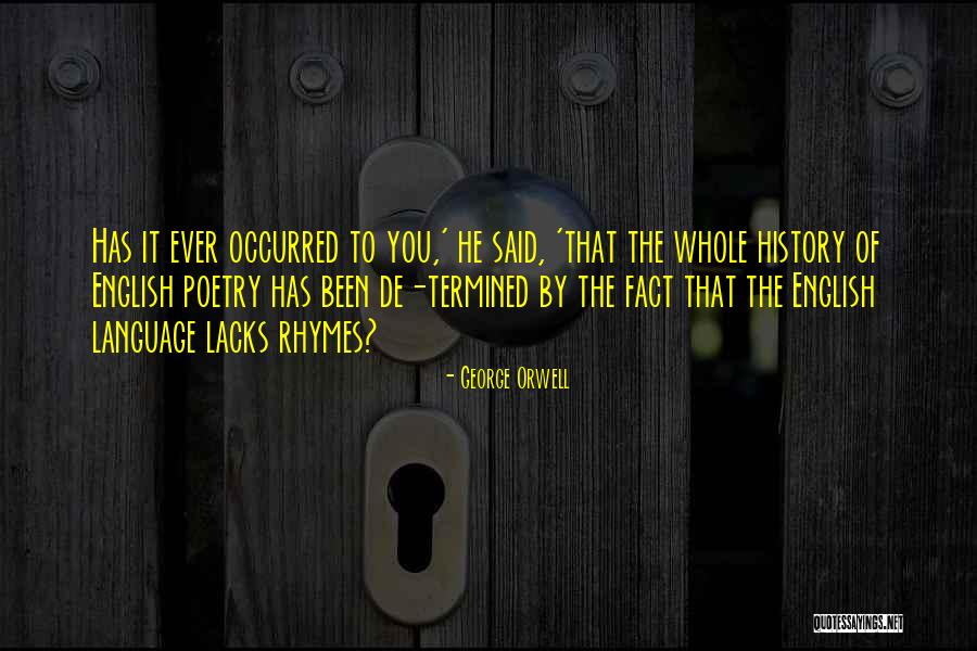 Rhymes To Quotes By George Orwell Rhymes To Quotes By George Orwell