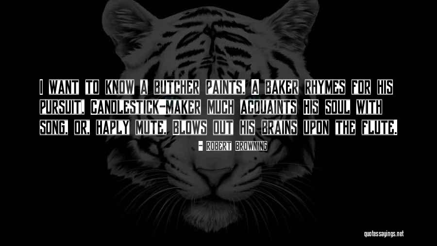 Rhymes To Quotes By Robert Browning Rhymes To Quotes By Robert Browning