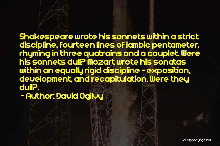 Rhyming Couplet Quotes By David Ogilvy