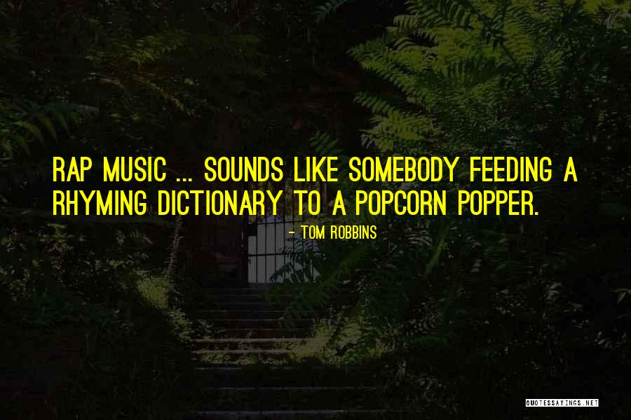 Rhyming Dictionary Quotes By Tom Robbins Rhyming Dictionary Quotes By Tom Robbins