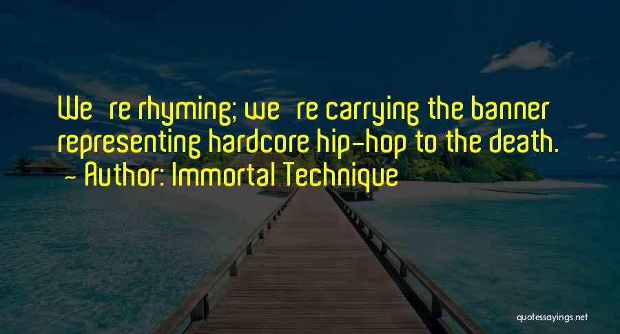 Rhyming Quotes By Immortal Technique