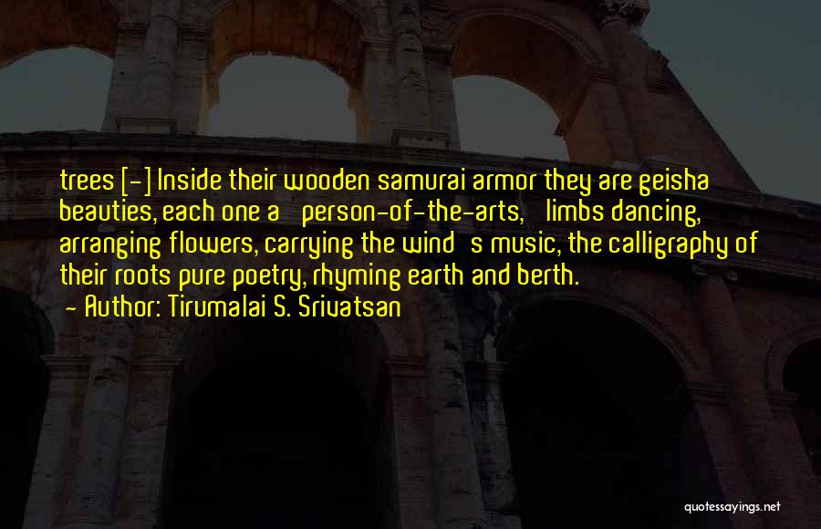 Rhyming Quotes By Tirumalai S. Srivatsan