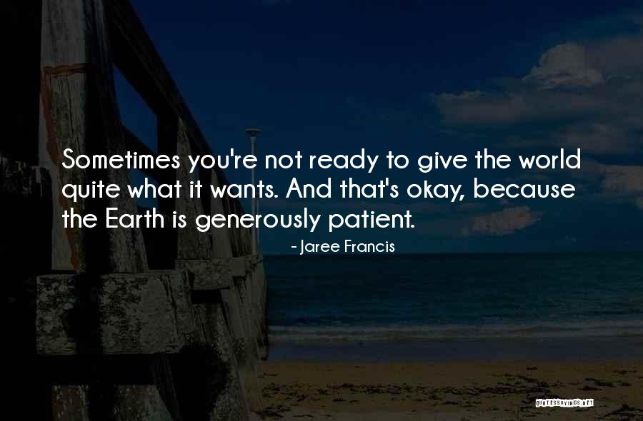Rhynie Mineralization Quotes By Jaree Francis Rhynie Mineralization Quotes By Jaree Francis