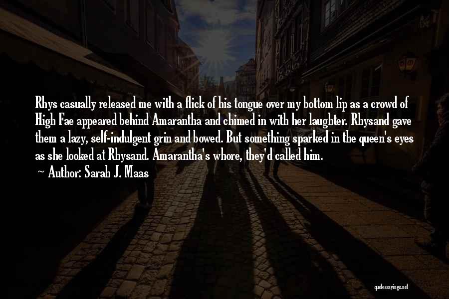 Rhys And Quotes By Sarah J. Maas