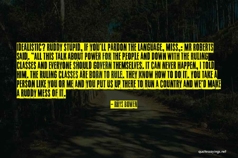 Rhys Bowen Quotes 1061290 Rhys Bowen Quotes 1061290