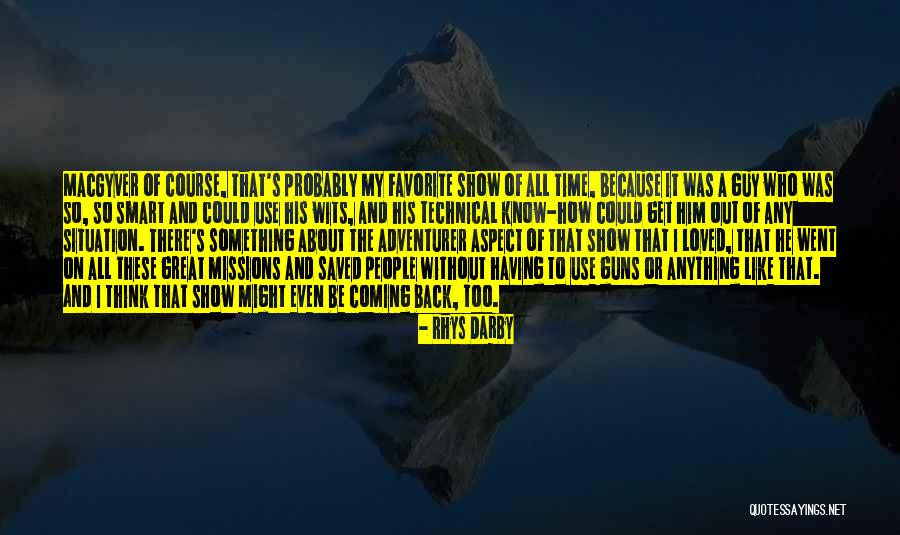 Rhys Darby Quotes 1178819 Rhys Darby Quotes 1178819