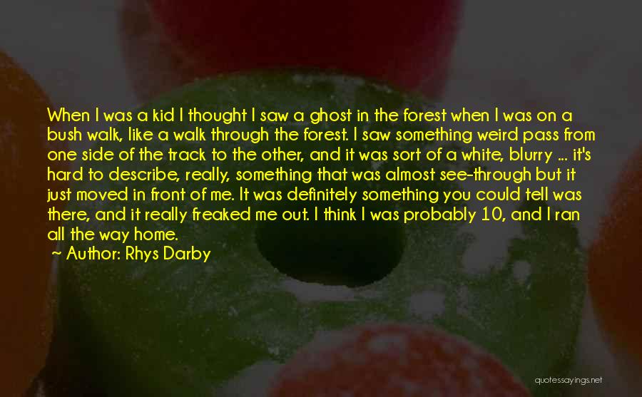 Rhys Darby Quotes 1865665