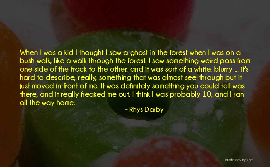 Rhys Darby Quotes 1865665 Rhys Darby Quotes 1865665
