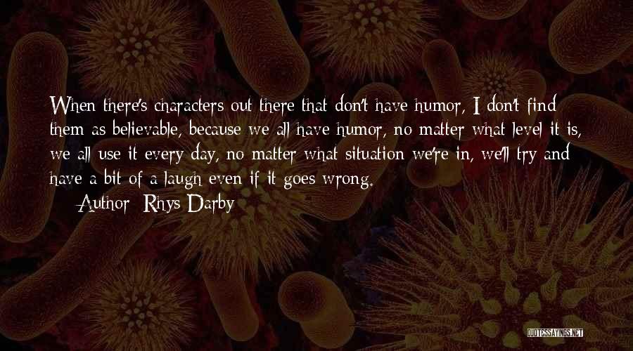 Rhys Darby Quotes 831524