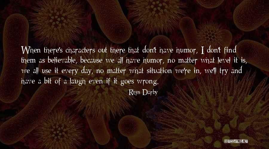 Rhys Darby Quotes 831524