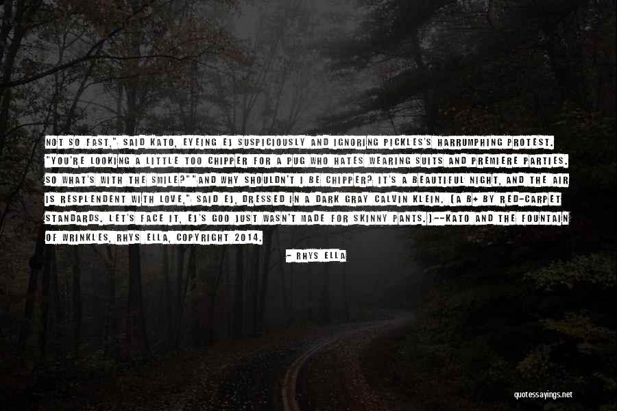 Rhys Ella Quotes 903204 Rhys Ella Quotes 903204