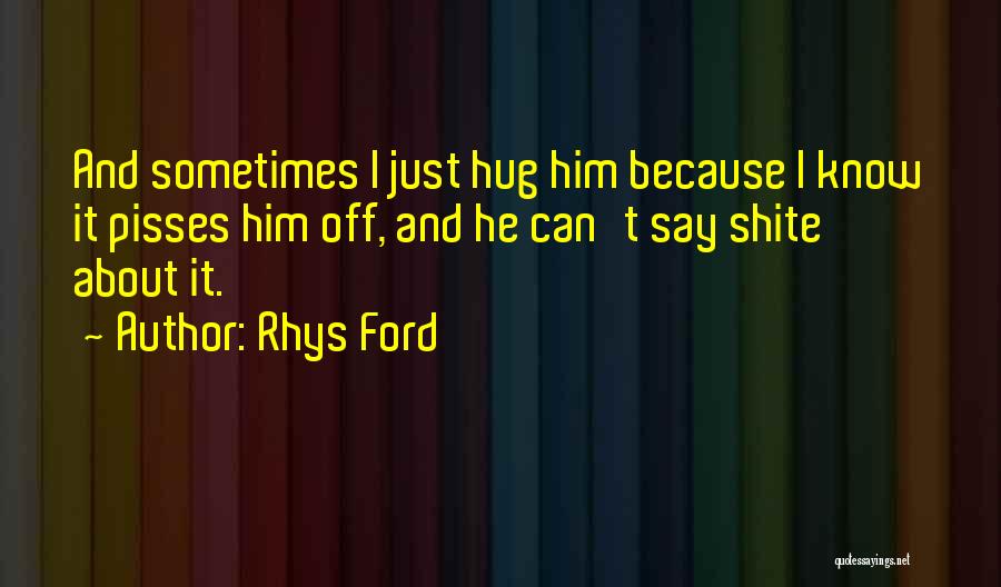 Rhys Ford Quotes 639136