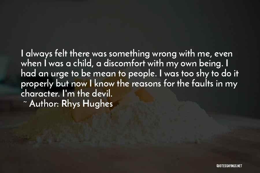 Rhys Hughes Quotes 743921