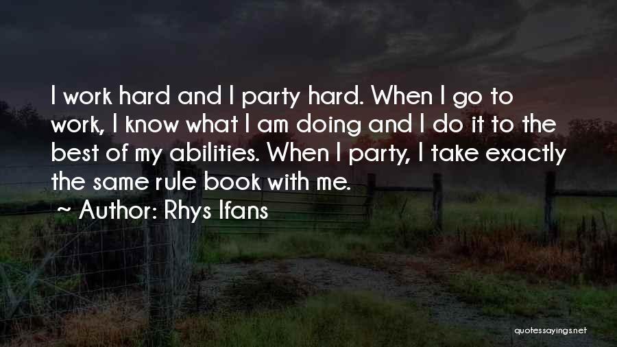 Rhys Ifans Quotes 107080