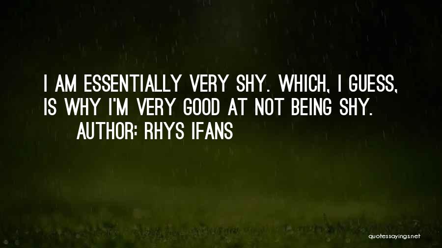 Rhys Ifans Quotes 1191238