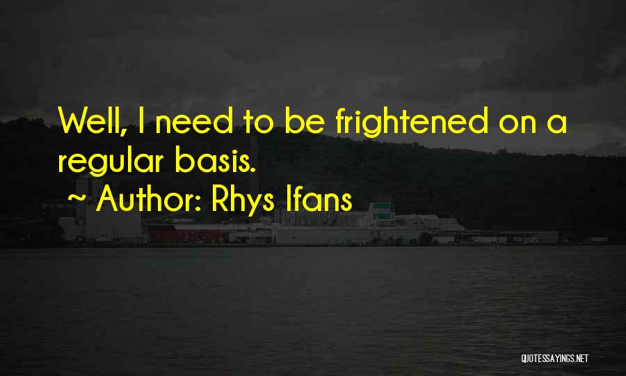 Rhys Ifans Quotes 1361287