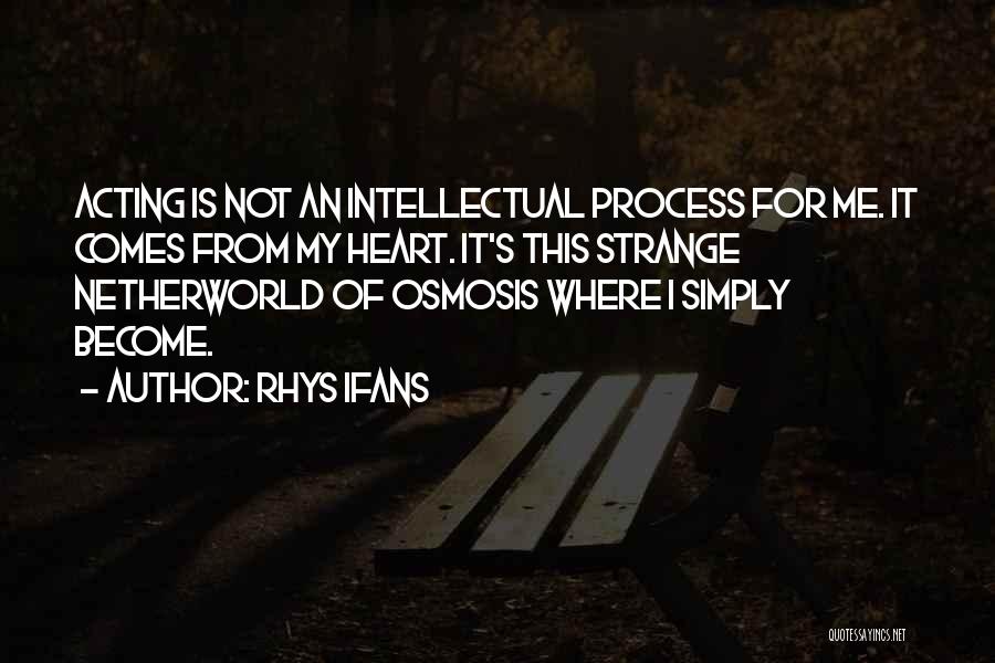 Rhys Ifans Quotes 1390592