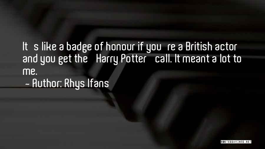 Rhys Ifans Quotes 1394966