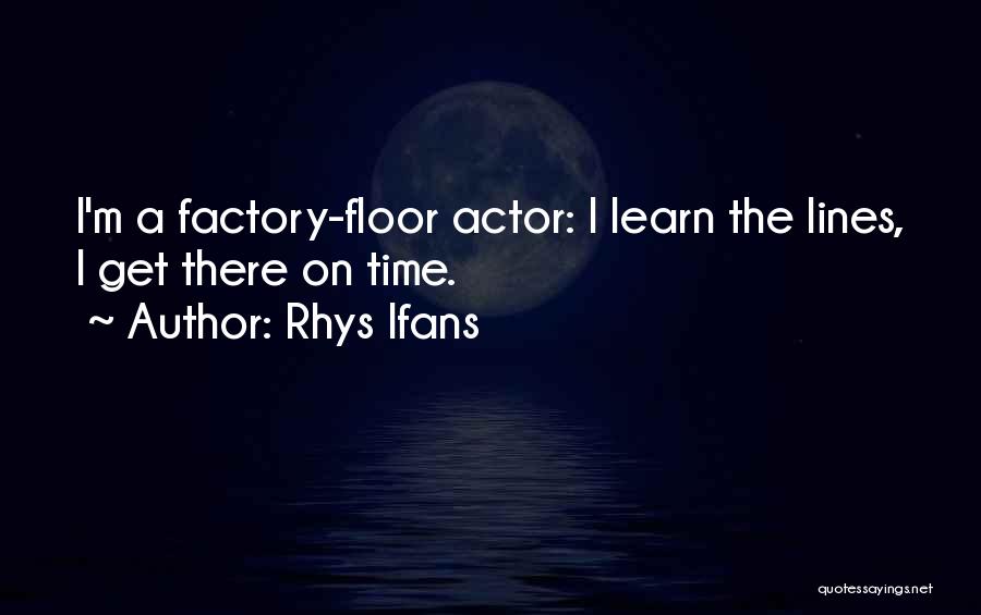 Rhys Ifans Quotes 1829114