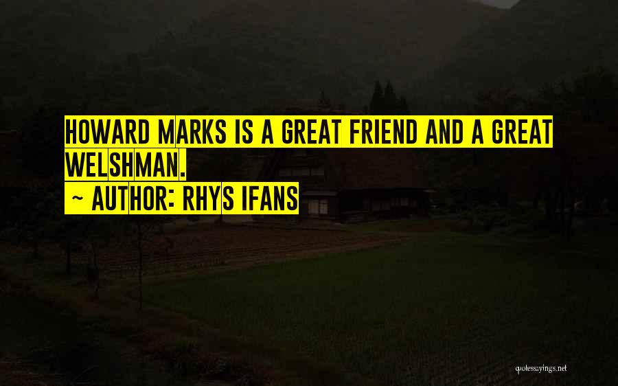 Rhys Ifans Quotes 2229349