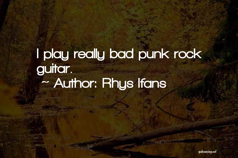 Rhys Ifans Quotes 515272