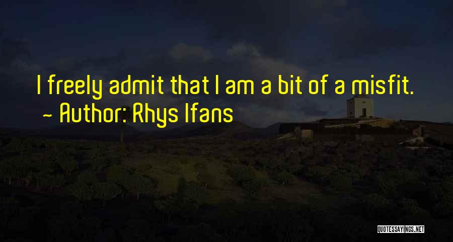 Rhys Ifans Quotes 715963