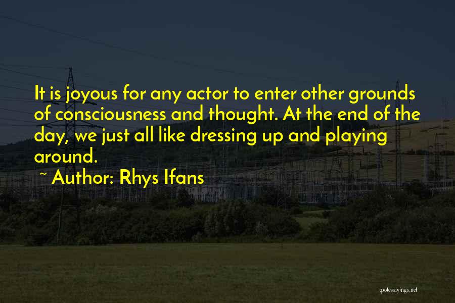 Rhys Ifans Quotes 980095