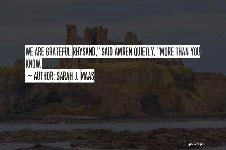 Rhysand Quotes By Sarah J. Maas