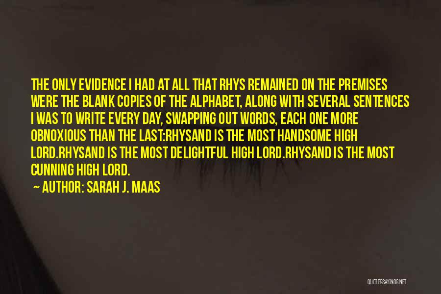 Rhysand Quotes By Sarah J. Maas