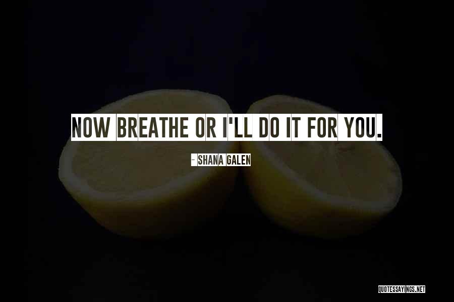 Rhyss Hizon Quotes By Shana Galen Rhyss Hizon Quotes By Shana Galen