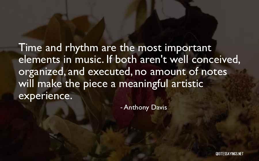 Rhythm And Music Quotes By Anthony Davis Rhythm And Music Quotes By Anthony Davis