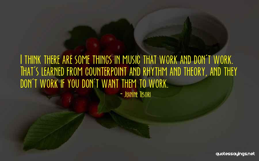 Rhythm And Music Quotes By Jeanine Tesori Rhythm And Music Quotes By Jeanine Tesori