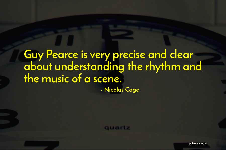 Rhythm And Music Quotes By Nicolas Cage Rhythm And Music Quotes By Nicolas Cage