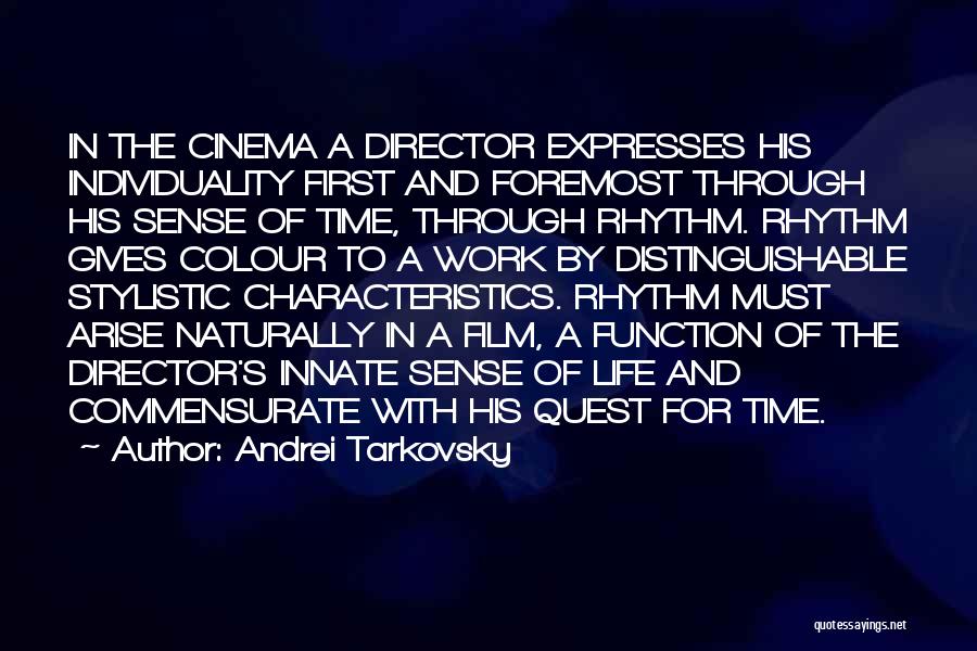 Rhythm Art Quotes By Andrei Tarkovsky