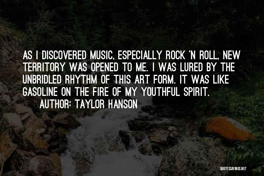Rhythm Art Quotes By Taylor Hanson