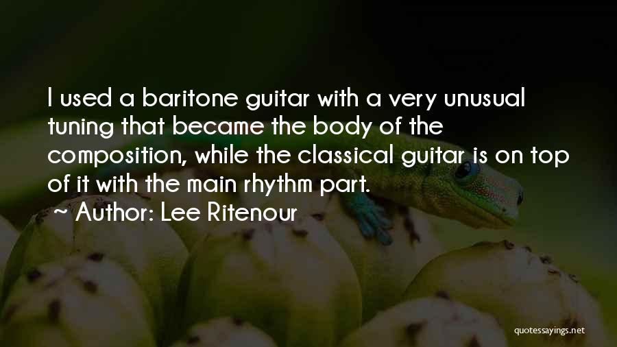 Rhythm Guitar Quotes By Lee Ritenour