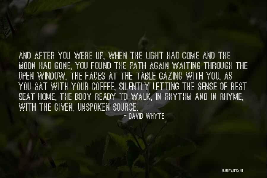Rhythm Of Rest Quotes By David Whyte Rhythm Of Rest Quotes By David Whyte