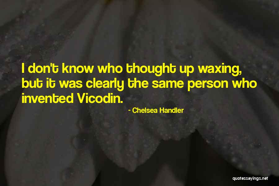 Rhythmedia Quotes By Chelsea Handler