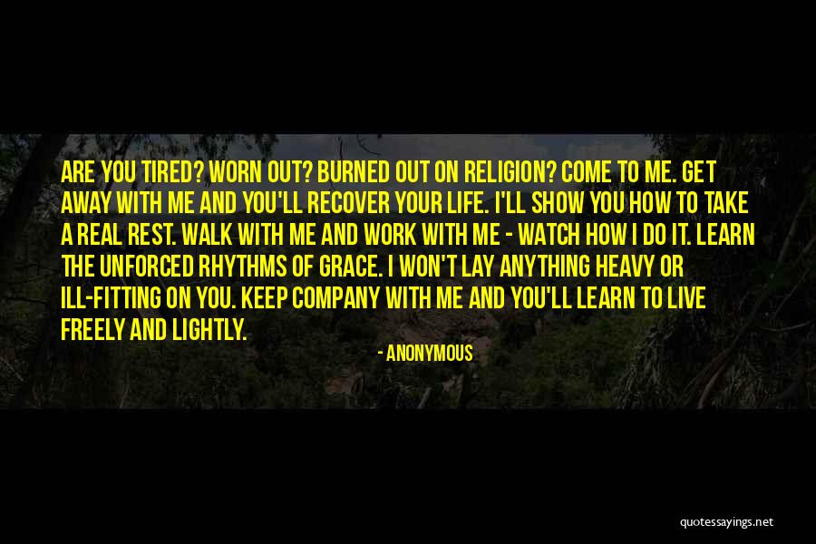Rhythms Of Life Quotes By Anonymous Rhythms Of Life Quotes By Anonymous