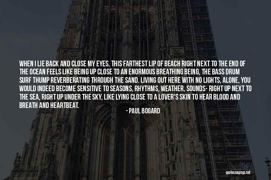 Rhythms Of The Night Quotes By Paul Bogard Rhythms Of The Night Quotes By Paul Bogard