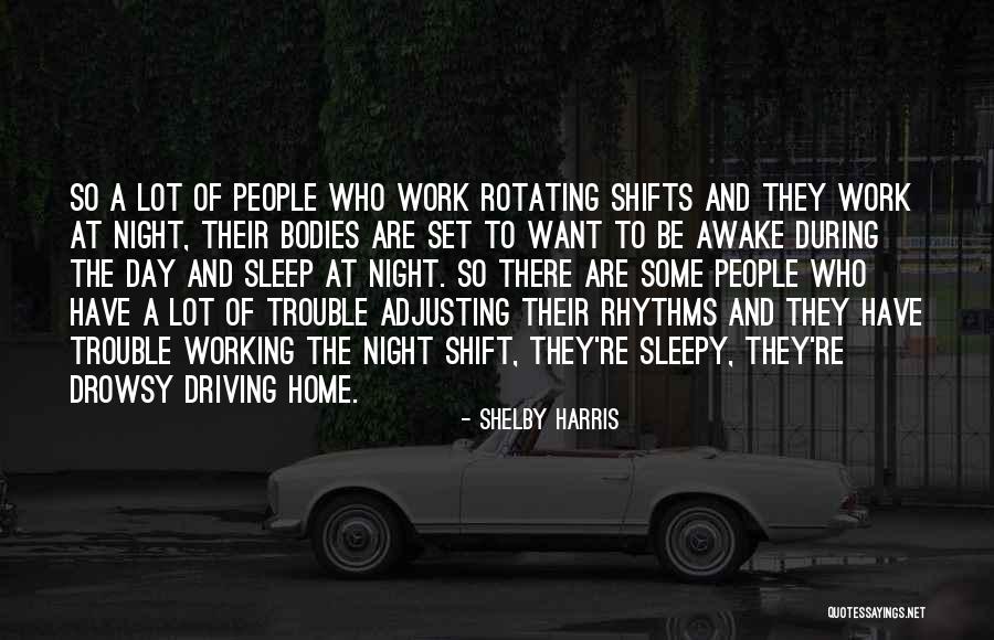 Rhythms Of The Night Quotes By Shelby Harris Rhythms Of The Night Quotes By Shelby Harris