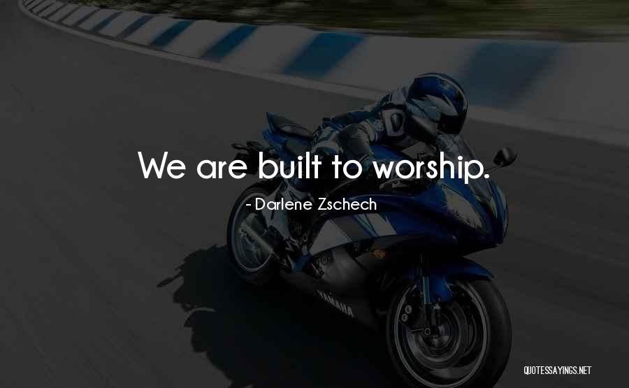 Riacho Fundo Quotes By Darlene Zschech Riacho Fundo Quotes By Darlene Zschech