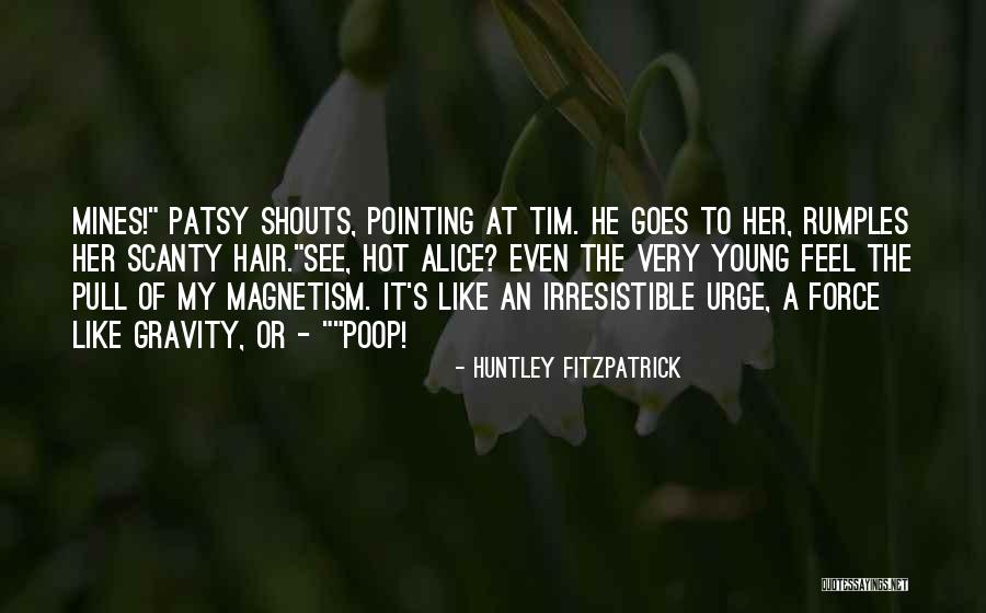 Riachos Mapa Quotes By Huntley Fitzpatrick Riachos Mapa Quotes By Huntley Fitzpatrick