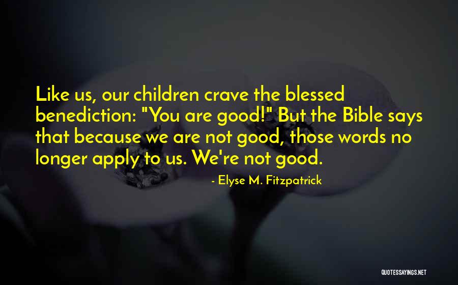 Riadh Palms Quotes By Elyse M. Fitzpatrick Riadh Palms Quotes By Elyse M. Fitzpatrick