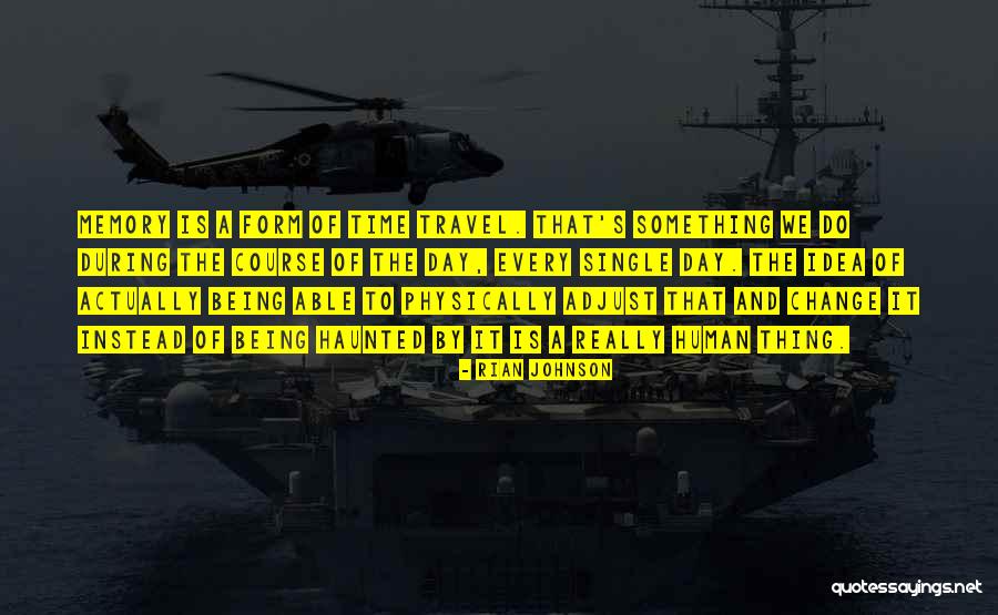 Rian Johnson Quotes 1920257 Rian Johnson Quotes 1920257