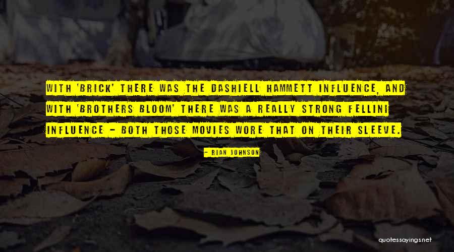 Rian Johnson Quotes 605897 Rian Johnson Quotes 605897