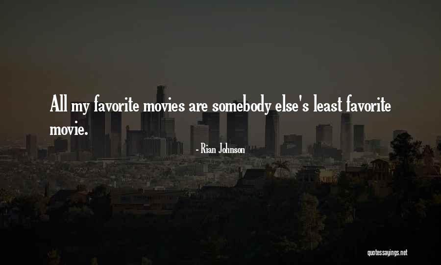Rian Johnson Quotes 86290 Rian Johnson Quotes 86290