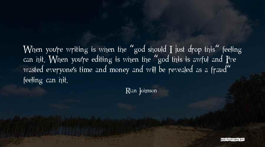 Rian Johnson Quotes 99534 Rian Johnson Quotes 99534