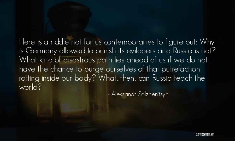 Riancho Keziah Quotes By Aleksandr Solzhenitsyn Riancho Keziah Quotes By Aleksandr Solzhenitsyn